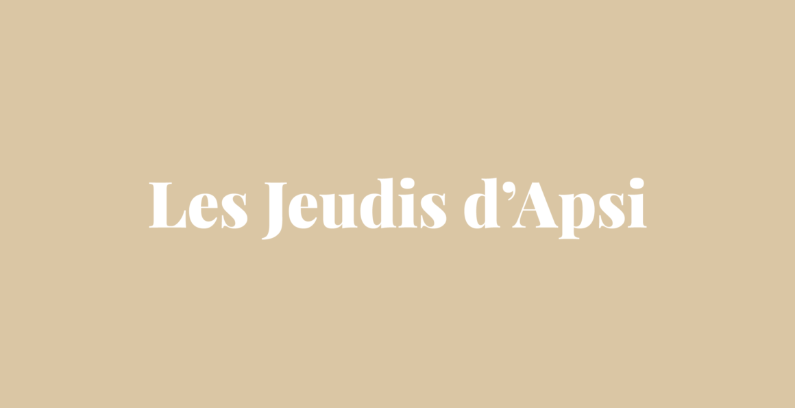 Les Jeudis d’Apsi – image vignette